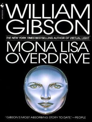 کتاب Mona Lisa Overdrive (Sprawl Trilogy Book 3) (بدون سانسور)