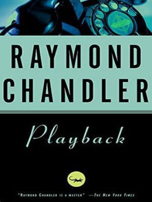 Playback (Philip Marlowe series Book 7) پخش (بدون حذفیات)