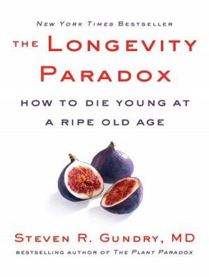 The Longevity Paradox (The Plant Paradox Book 4) پارادوکس طول عمر (بدون حذفیات)