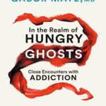 کتاب In the Realm of Hungry Ghosts اثر Gabor Maté :