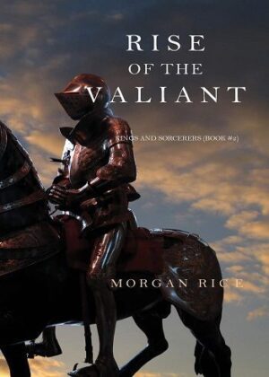 Rise of the Dragons (Rise of the Valiant Book 2)