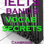 IELTS Band 9 Vocab Secrets