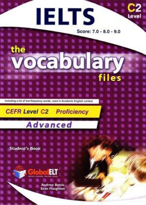 کتاب IELTS the Vocabulary Files - CEFR Level C2 Proficiency