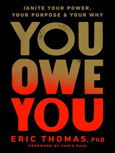 You Owe You: Ignite Your Power, Your Purpose, and Your Why شما مدیون شما هستید (بدون حذفیات)