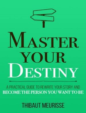 Master Your Destiny (Mastery Series Book 4) بر سرنوشت خود مسلط شوید (بدون حذفیات)