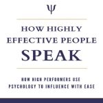 کتاب How Highly Effective People Speak