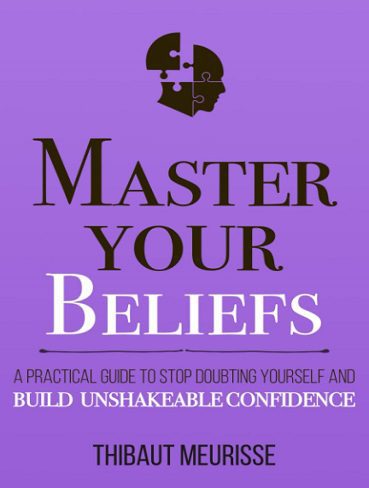 Master Your Beliefs (Mastery Series Book 7) بر باورهای خود مسلط شوید (بدون حذفیات)