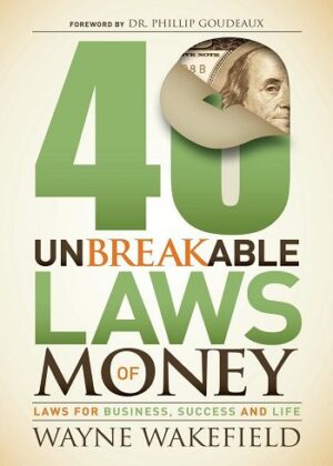 40Unbreakable Laws of Money