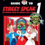 خرید کتاب The Slangman Guide to STREET SPEAK 1: The Complete Course in American Slang & Idioms (The Slangman Guides)