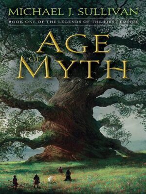 Age of Myth (The Legends of the First Empire Book 1) (بدون سانسور)