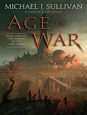 Age of War (The Legends of the First Empire Book 3) (بدون حذفیات)
