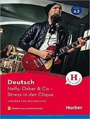 Nelly Oskar & Co: Stress in der Clique +CD داستان آلمانی