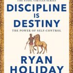 قیمت کتاب Discipline Is Destiny از Ryan Holiday