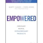کتاب Empowered: Ordinary People, Extraordinary Products (Silicon Valley Product Group)