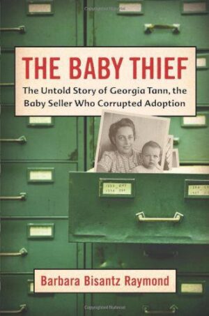 خرید خرید کتاب THE BABY THIEF - کتاب بچه دزد اثر باربارا بیسانتس ریموند