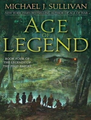 Age of Legend (The Legends of the First Empire Book 4) (بدون حذفیات)