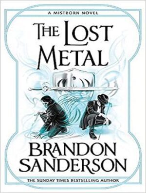 The Lost Metal (The Mistborn Saga Book 7) (بدون حذفیات)