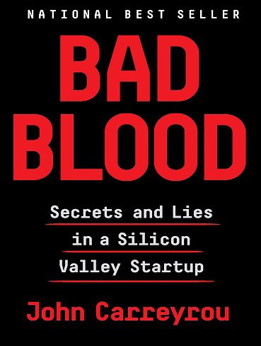 Bad Blood: Secrets and Lies in a Silicon Valley Startup خون بد (بدون حذفیات)