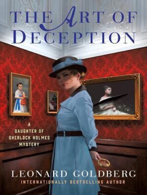 The Art of Deception (The Daughter of Sherlock Holmes Mysteries Book 4) (بدون حذفیات)