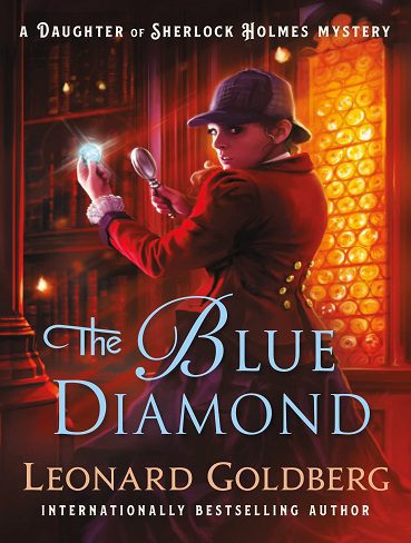 The Blue Diamond (The Daughter of Sherlock Holmes Mysteries Book 6) (بدون حذفیات)