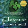 The Intention Experiment کتاب آزمایش هدف