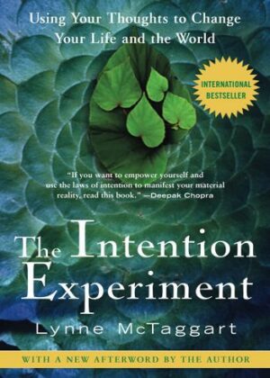 The Intention Experiment کتاب آزمایش هدف