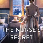خرید توضیحات کتاب The Nurse's Secret رمان راز پرستار: رمان تاریخی هیجان انگیز از نیمه تاریک عصر طلایی شهر نیویورک اثر Amanda Skenandore آماندا اسکناندور
