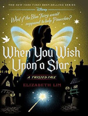 When You Wish Upon a Star (A Twisted Tale, Book 14) وقتی آرزو می کنی بر یک ستاره (بدون حذفیات)