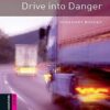 Drive into Danger به سمت خطر رانندگی کنید (بدون حذفیات)