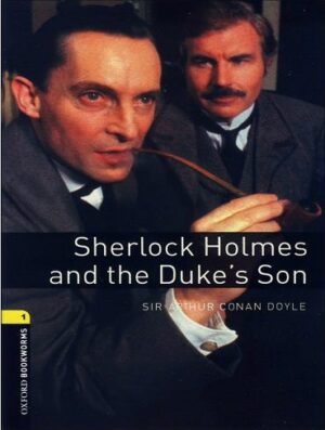 Sherlock Holmes and the Duke's Son شرلوک هلمز و پسر دوک