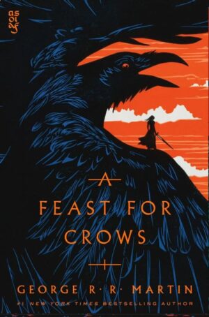 (A Feast for Crows (a game of thrones book 4 کتاب جشنی برای کلاغ ها (کتاب گیم آف ترونز جلد 4 )