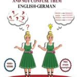  کتاب Learning English Verbs Let’s Learn English Verbs and Not Confuse Them (English-German)