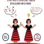 کتاب Learning English Verbs Let’s Learn English Verbs and Not Confuse Them (English-Spanish) 