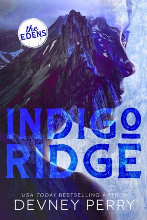 Indigo Ridge (The Edens Book 1) (متن کامل)