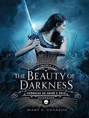 (The Beauty of Darkness (The Remnant Chronicles, Book 3 زیبایی تاریکی (بدون سانسور.)