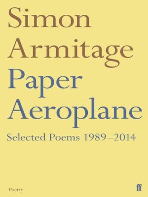 Paper Aeroplane: Selected Poems 1989–2014 (بدون حذفیات)