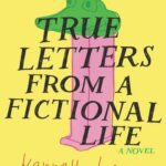 کتاب True Letters from a Fictional Life