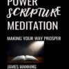 POWER SCRIPTURE MEDITATION: MAKING YOUR WAY PROSPER (بدون حذفیات)