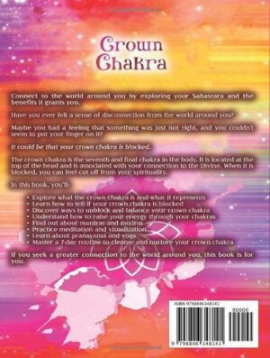 Crown Chakra: The Ultimate Guide to Clearing, Opening, and Balancing Sahasrara (The Seven Chakras) (بدون حذفیات)