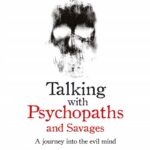 کتاب Talking with Psychopaths and Savages