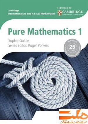 Pure Mathematics 1 for Cambridge International AS and A Level Mathematics by Hodder Education(رنگی)