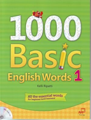 1000Basic English Words 1, All the Essential Words for Beginner Level Learners (w/Audio CD)