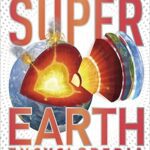 کتاب Super Earth Encyclopedia