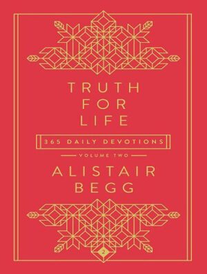Truth for Life - Volume 2: 365 Daily Devotions (بدون حذفیات)