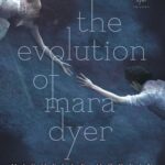 کتاب The Evolution of Mara Dyer