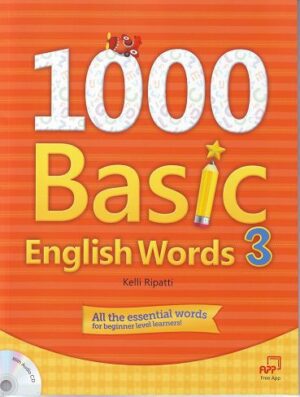 1000Basic English Words 3, All the Essential Words for Beginner Level Learners (w/Audio CD)