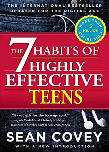 The 7 Habits Of Highly Effective Teens Kindle Edition