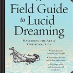 کتاب A Field Guide to Lucid Dreaming