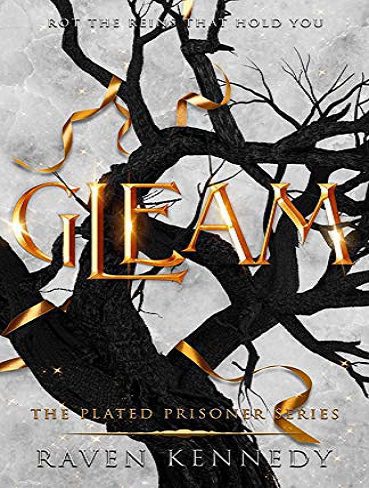 Gleam (The Plated Prisoner Series Book 3) سوسو زدن (بدون حذفیات)
