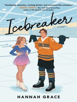 Icebreaker (The Maple Hills Series Book 1) یخ شکن (بدون حذفیات)